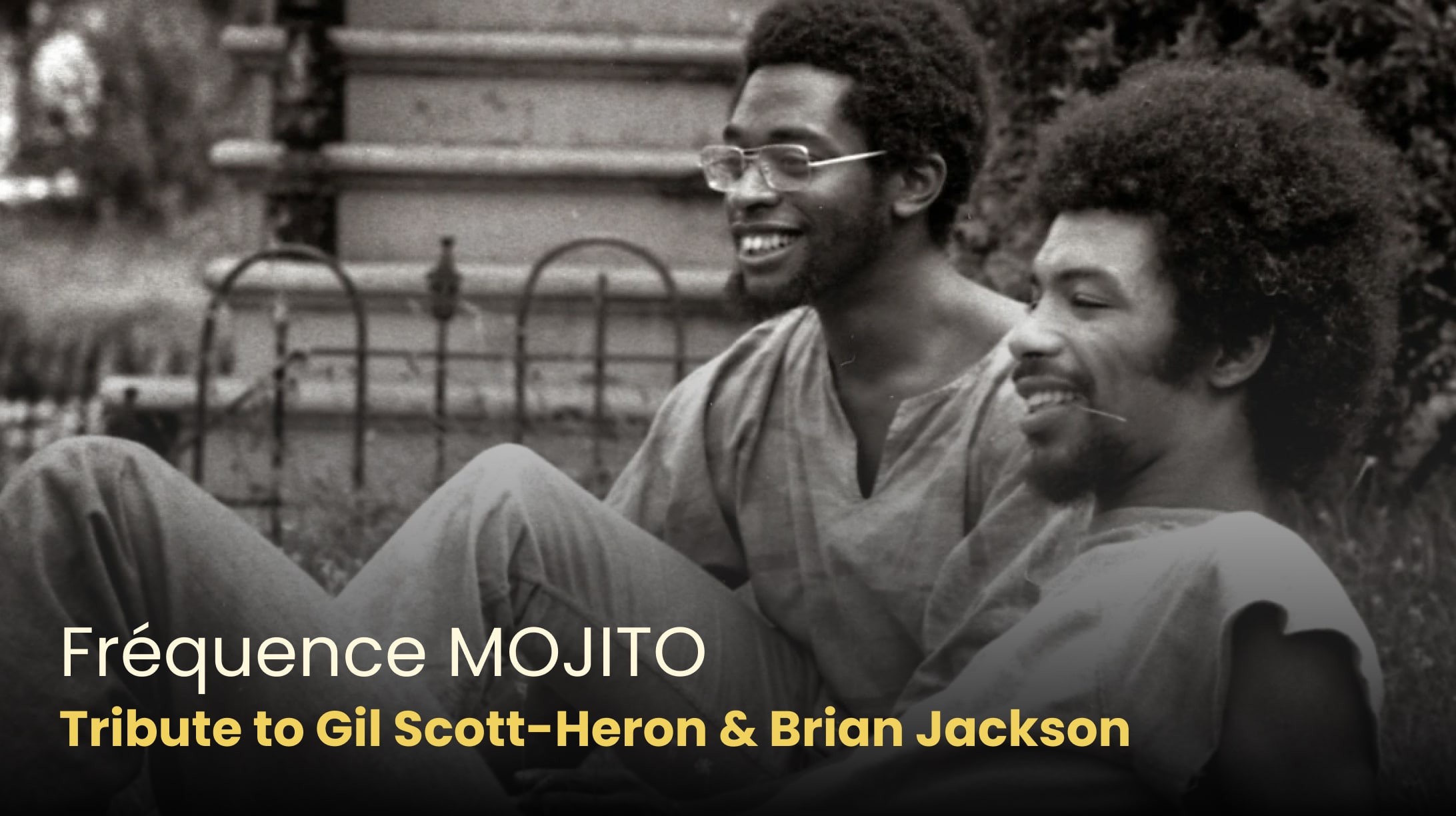 Tribute to Gil Scott-Heron & Brian Jackson